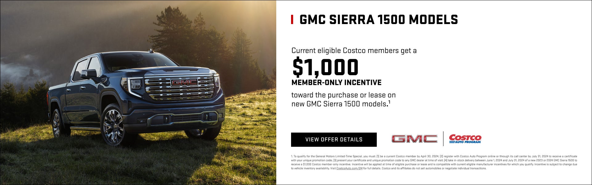 CURRENT ELIGIBLE COSTCO MEMBERS GET A
$1,000 MEMBER-ONLY INCENTIVE
TOWARD THE PURCHASE OR LEASE
O...